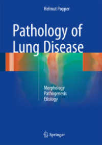 Pathology of Lung Disease : Morphology - Pathogenesis - Etiology