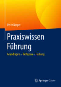Praxiswissen Führung : Grundlagen - Reflexion - Haltung