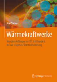 Wärmekraftwerke : Von den Anfängen im 19. Jahrhundert bis zur Endphase ihrer Entwicklung