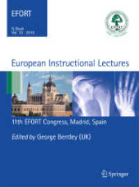 European Instructional Lectures : Volume 10, 2010; 11th EFORT Congress, Madrid, Spain (European Instructional Lectures) （Softcover Reprint of the Original 1st 2010）