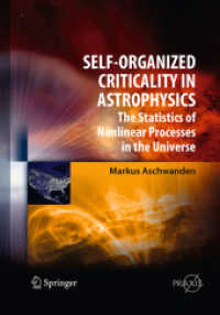 Self-Organized Criticality in Astrophysics : The Statistics of Nonlinear Processes in the Universe (Astronomy and Planetary Sciences)
