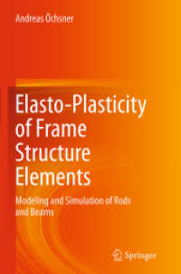 Elasto-Plasticity of Frame Structure Elements : Modeling and Simulation of Rods and Beams