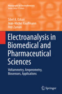 Electroanalysis in Biomedical and Pharmaceutical Sciences : Voltammetry, Amperometry, Biosensors, Applications (Monographs in Electrochemistry)