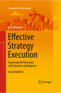 Effective Strategy Execution : Improving Performance with Business Intelligence (Management for Professionals) （2ND）