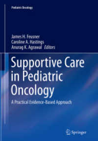 Supportive Care in Pediatric Oncology : A Practical Evidence-Based Approach (Pediatric Oncology)