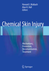 Chemical Skin Injury : Mechanisms, Prevention, Decontamination, Treatment