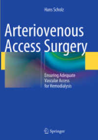 Arteriovenous Access Surgery : Ensuring Adequate Vascular Access for Hemodialysis
