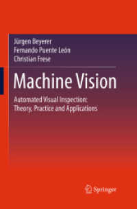 Machine Vision : Automated Visual Inspection: Theory, Practice and Applications