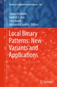 Local Binary Patterns: New Variants and Applications (Studies in Computational Intelligence)