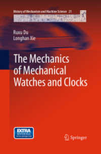 The Mechanics of Mechanical Watches and Clocks (History of Mechanism and Machine Science)