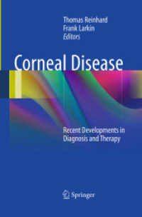 Corneal Disease : Recent Developments in Diagnosis and Therapy