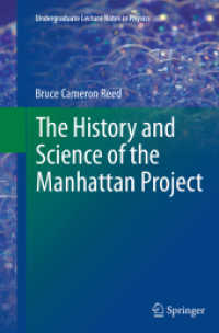 The History and Science of the Manhattan Project (Undergraduate Lecture Notes in Physics)