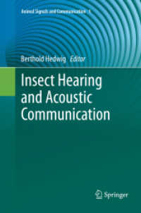 Insect Hearing and Acoustic Communication (Animal Signals and Communication)