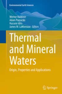 Thermal and Mineral Waters : Origin, Properties and Applications (Environmental Earth Sciences)