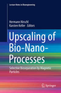 Upscaling of Bio-Nano-Processes : Selective Bioseparation by Magnetic Particles (Lecture Notes in Bioengineering)