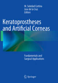 Keratoprostheses and Artificial Corneas : Fundamentals and Surgical Applications