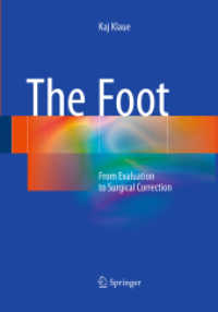 The Foot : From Evaluation to Surgical Correction