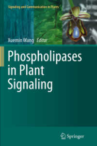 Phospholipases in Plant Signaling (Signaling and Communication in Plants)