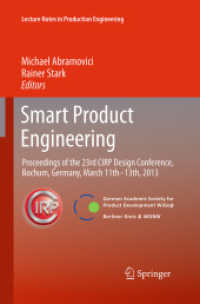 Smart Product Engineering : Proceedings of the 23rd CIRP Design Conference, Bochum, Germany, March 11th - 13th, 2013 (Lecture Notes in Production Engineering)