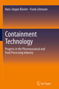 Containment Technology : Progress in the Pharmaceutical and Food Processing Industry