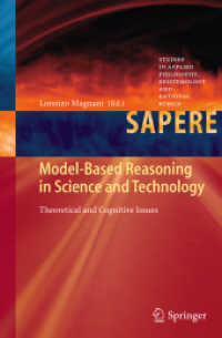 Model-Based Reasoning in Science and Technology : Theoretical and Cognitive Issues (Studies in Applied Philosophy, Epistemology and Rational Ethics)