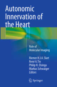 Autonomic Innervation of the Heart : Role of Molecular Imaging