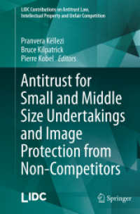 Antitrust for Small and Middle Size Undertakings and Image Protection from Non-Competitors (Lidc Contributions on Antitrust Law, Intellectual Property and Unfair Competition)