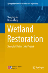 Wetland Restoration : Shanghai Dalian Lake Project (Springer Environmental Science and Engineering)