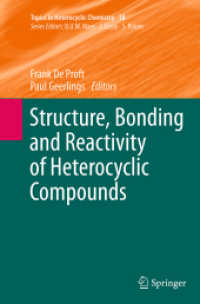 Structure, Bonding and Reactivity of Heterocyclic Compounds (Topics in Heterocyclic Chemistry)