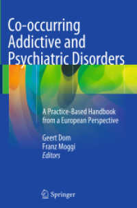 Co-occurring Addictive and Psychiatric Disorders : A Practice-Based Handbook from a European Perspective