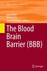 The Blood Brain Barrier (BBB) (Topics in Medicinal Chemistry)