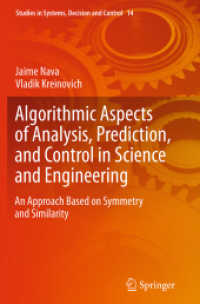 Algorithmic Aspects of Analysis, Prediction, and Control in Science and Engineering : An Approach Based on Symmetry and Similarity (Studies in Systems, Decision and Control)