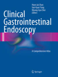 Clinical Gastrointestinal Endoscopy : A Comprehensive Atlas