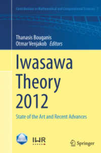 Iwasawa Theory 2012 : State of the Art and Recent Advances (Contributions in Mathematical and Computational Sciences)