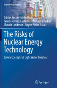 The Risks of Nuclear Energy Technology : Safety Concepts of Light Water Reactors (Science Policy Reports)