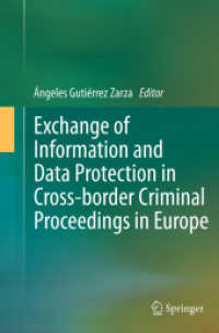 Exchange of Information and Data Protection in Cross-border Criminal Proceedings in Europe