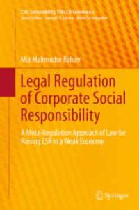 Legal Regulation of Corporate Social Responsibility : A Meta-Regulation Approach of Law for Raising CSR in a Weak Economy (Csr, Sustainability, Ethics & Governance)