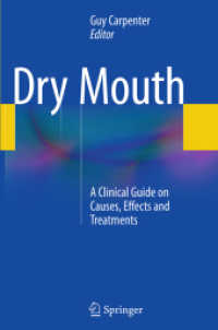 Dry Mouth : A Clinical Guide on Causes, Effects and Treatments