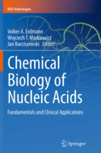 Chemical Biology of Nucleic Acids : Fundamentals and Clinical Applications (RNA Technologies)