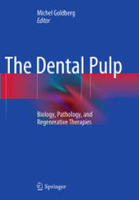 The Dental Pulp : Biology, Pathology, and Regenerative Therapies