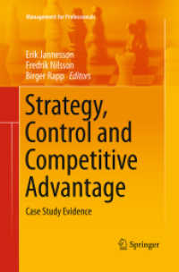 Strategy, Control and Competitive Advantage : Case Study Evidence (Management for Professionals)