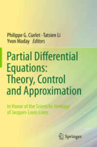 Partial Differential Equations: Theory, Control and Approximation : In Honor of the Scientific Heritage of Jacques-Louis Lions