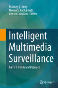 Intelligent Multimedia Surveillance : Current Trends and Research