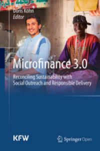 Microfinance 3.0 : Reconciling Sustainability with Social Outreach and Responsible Delivery