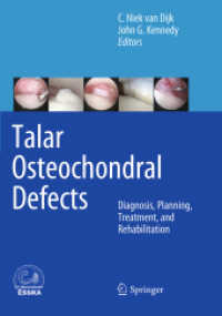 Talar Osteochondral Defects : Diagnosis, Planning, Treatment, and Rehabilitation
