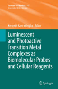 Luminescent and Photoactive Transition Metal Complexes as Biomolecular Probes and Cellular Reagents (Structure and Bonding)