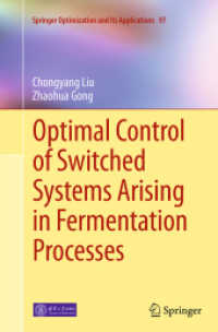 Optimal Control of Switched Systems Arising in Fermentation Processes (Springer Optimization and Its Applications)