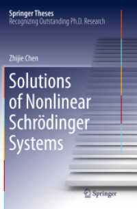 Solutions of Nonlinear Schrӧdinger Systems (Springer Theses)