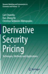 Derivative Security Pricing : Techniques, Methods and Applications (Dynamic Modeling and Econometrics in Economics and Finance)