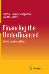 Financing the Underfinanced : Online Lending in China